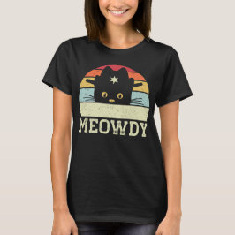 Retro Meowdy Cat Meme Funny Cowboy Cat Pet Gift T-shirt
