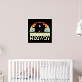 Retro Meowdy Cat Meme Funny Cowboy Cat Pet Gifts Poster