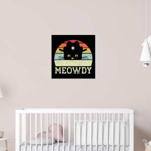 Retro Meowdy Cat Meme Funny Cowboy Cat Pet Gifts Poster