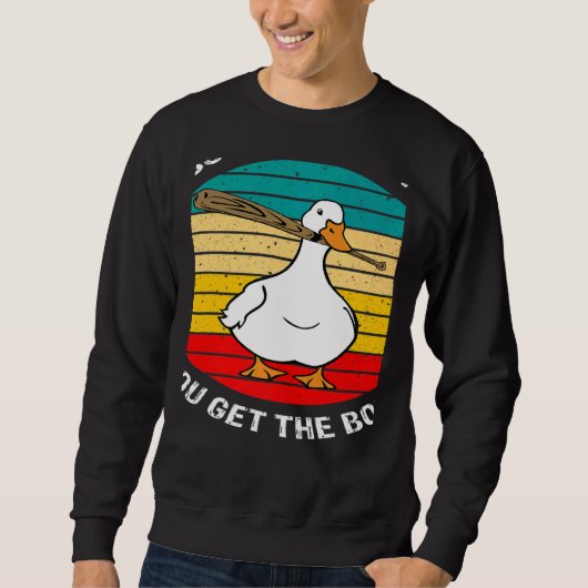 Retro Mess With Honk Get The Bonk Goose Duck Farme Trui (Voorkant)