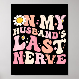Retro mijn man z'n laatste zenuw vrouw vrouwen sar poster