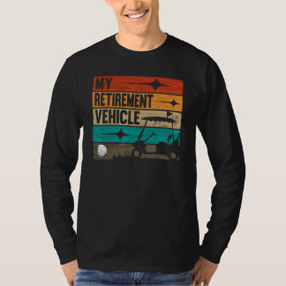 Retro Mijn Retirement Vehicle  Golfkar Golf T-shirt