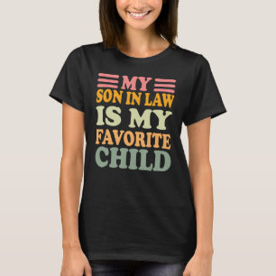 Retro Mijn schoonzoon is mijn favoriete kindfamili T-shirt