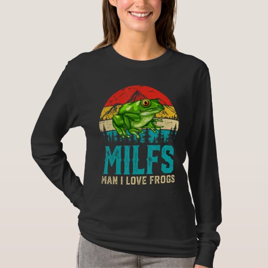 Retro  Milfs Man I Love Frogs Gezegde Kikker T-shirt (Voorkant)