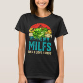 Retro  Milfs Man I Love Frogs Gezegde Kikker T-shirt (Voorkant)