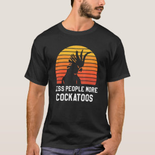 Retro Minder Mensen Meer Kaketoes Kaketoe Papegaai T-shirt