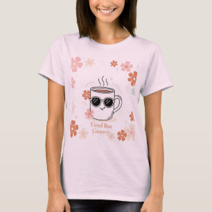 Retro Moe maar Groovy Koffiekopje Grafisch Ontwerp T-shirt