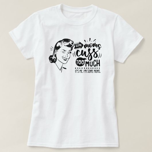 Retro Moms en Swearing T-Shirt (Design voorkant)