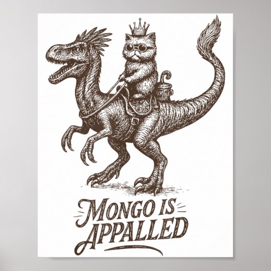 Retro Mongo Is Appalled Princess Cat Riding Dinosa Poster (Voorkant)