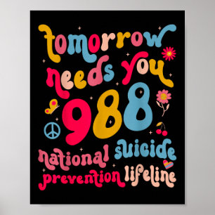 Retro Morgen heb je 988 nodig om zelfmoord te voor Poster