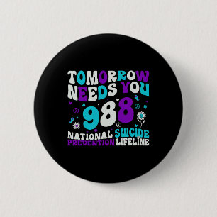 Retro Morgen heb je 988 nodig om zelfmoord te voor Ronde Button 5,7 Cm