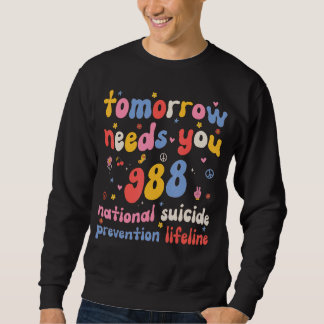 Retro Morgen heb je 988 nodig om zelfmoord te voor Trui