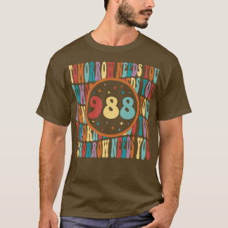Retro Morgen heeft je zonneschijn 988 Geestelijk G T-shirt