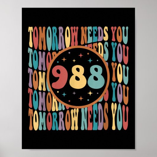 Retro Morgen heeft je zonneschijn 988 Zelfmoord Pr Poster (Voorkant)