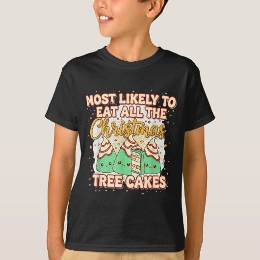 Retro Most Likely To Eat All The Christmas Tree Ca T-shirt (Voorkant)