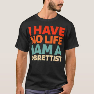 Retro-muziek-theater Operaschrijven - Oude Librett T-shirt