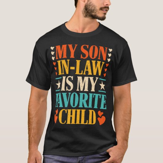 Retro My Son In Law Is My Favorite Child Funny Fam T-shirt (Voorkant)