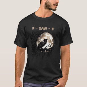 Retro Mystieke Zwarte Kraai F-Caw-F Hemelse Maan B T-shirt