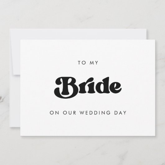 Retro naar mijn bruid op onze trouwdag kaart (Voorkant)