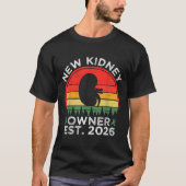 Retro New Kidney Owner Est. 2026 Kidney Transplant T-shirt (Voorkant)