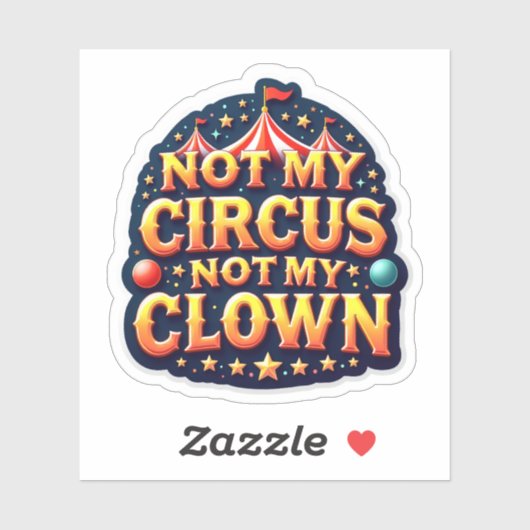 Retro niet mijn circus clown sticker (Vel)