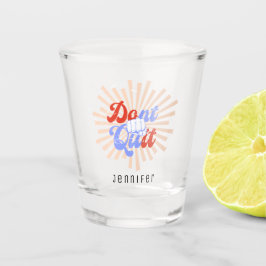 Retro Niet Opgeven Doe Het Motiverend Oranje Paars Shot Glas