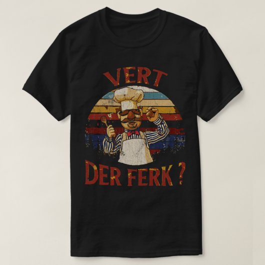 RETRO NIEUWE KLEUR CHEF VERT DER FERK TShirt (Design voorkant)