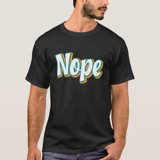 Retro Nope T-shirt (Voorkant)