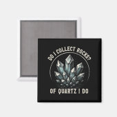 Retro Of Quartz I Do Rock Collector Geode Hunter G Magneet (Voorkant / Achterkant)