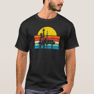 Retro Oil Wel Pumpjack Oilfield Worker Oil Rig Oi T-shirt