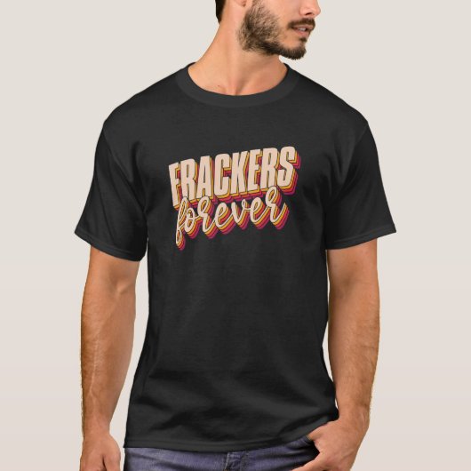 Retro Oilfield Drilling Oil Fracker Frack T-shirt (Voorkant)