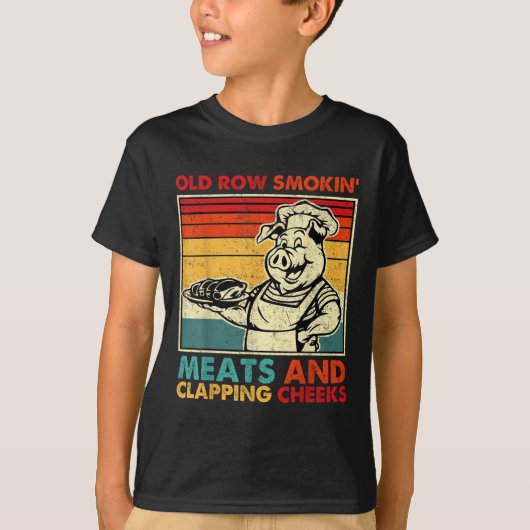 Retro Old Row Smoking Meats And Clapping Cheeks Fu T-shirt (Voorkant)