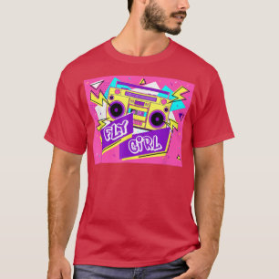 Retro Old School Hip Hop Fly Girl 80s 90s BGirl  T-shirt