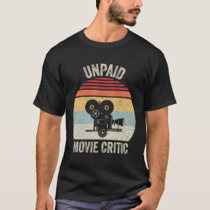 Retro Onbetaalde Film Criticus Film Cinema Motion T-shirt