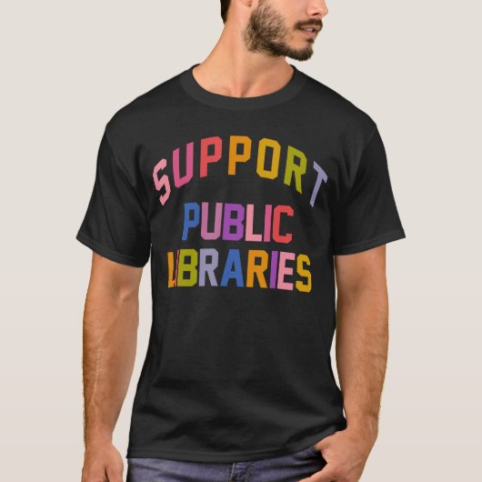 Retro Ondersteuning Openbare Bibliotheken Biblioth T-shirt (Voorkant)
