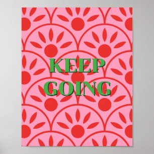 Retro ontwerp, blijf doorgaan poster