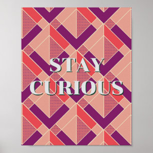 Retro ontwerp, blijf nieuwsgierig poster