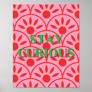 Retro ontwerp, blijf nieuwsgierig poster