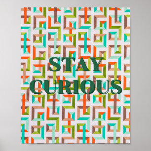 Retro ontwerp, blijf nieuwsgierig poster