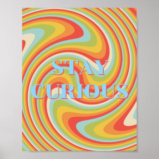 Retro ontwerp, blijf nieuwsgierig Poster (Voorkant)