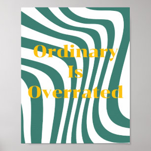 Retro ontwerp, Gewone dingen zijn niets bijzonders Poster