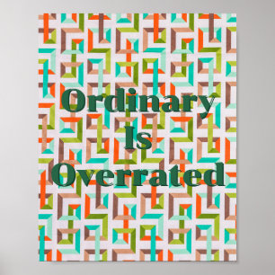 Retro ontwerp, Gewone dingen zijn niets bijzonders Poster