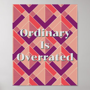 Retro ontwerp, Gewone dingen zijn niets bijzonders Poster