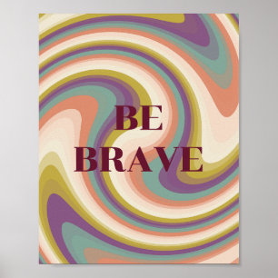 Retro ontwerp, Wees dapper Poster