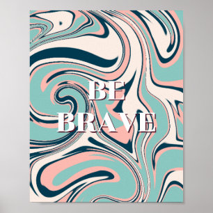 Retro ontwerp, Wees dapper Poster