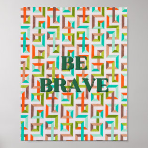Retro ontwerp, Wees dapper Poster