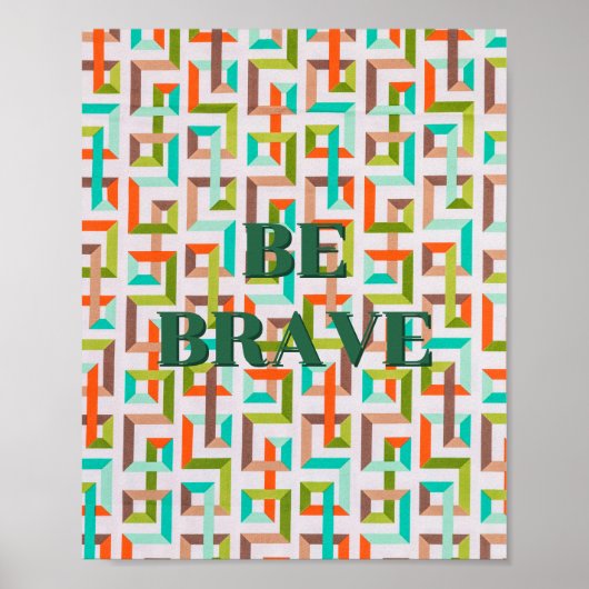 Retro ontwerp, Wees dapper Poster (Voorkant)