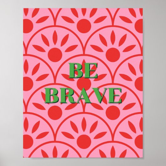 Retro ontwerp, Wees dapper Poster (Voorkant)