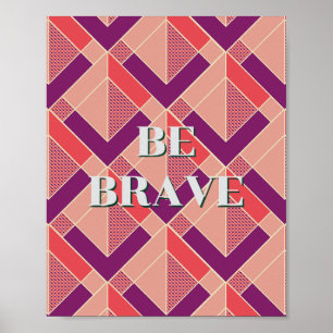 Retro ontwerp, Wees dapper Poster