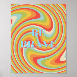 Retro ontwerp, Wees dapper Poster